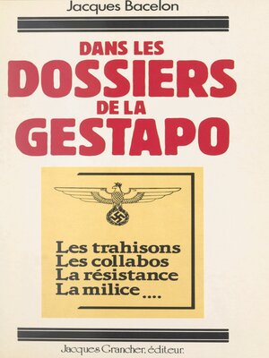 cover image of Dans les dossiers de la Gestapo